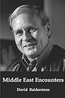 Middle East Encounters 0994346433 Book Cover