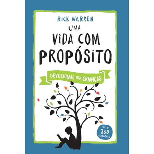 Uma Vida Com Propósito - Devocional Para Crianças - Rick Warren -...