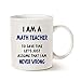 MAUAG Christmas Gifts Funny Math Teacher Assume I Am Never Wrong Coffee Mug, Teachers' Day Gifts for Teacher Porcelain Cup, White