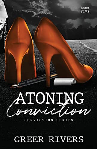 Atoning Conviction: A Dark Captive Romantic Suspense (Conviction Series Book Five): 5