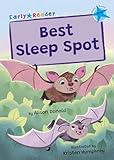 Best Sleep Spot: (Blue Early Reader) (Maverick Early Readers)
