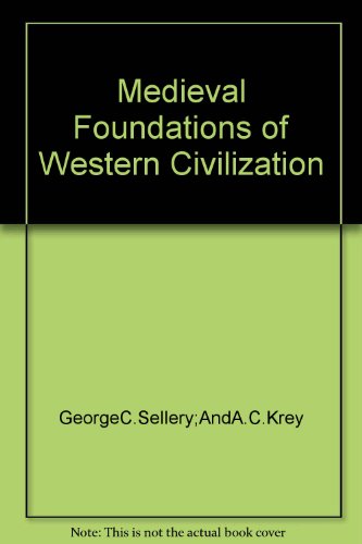 Medieval foundations of Western civilization, B0006BVJD0 Book Cover