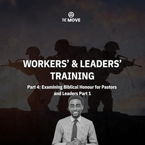 Examining Biblical Honour for Pastors and Leaders Part 1