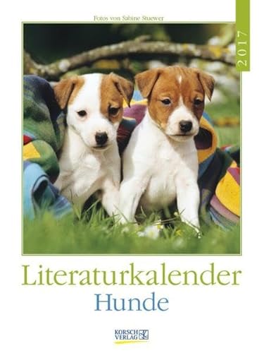 Hunde 2017: Literatur-Wochenkalender