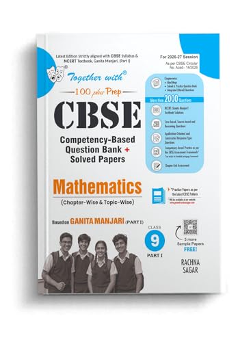 Image of Together with 100 Plus Prep CBSE Question Bank for Class 9 Maths (Ganita Manjari) Part 1 2026-27 | With NCERT Textbook solutions & Chapter Assessment ... with Practice Papers as per latest syllabus