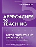 Approaches to Teaching (Thinking About Education Series)
