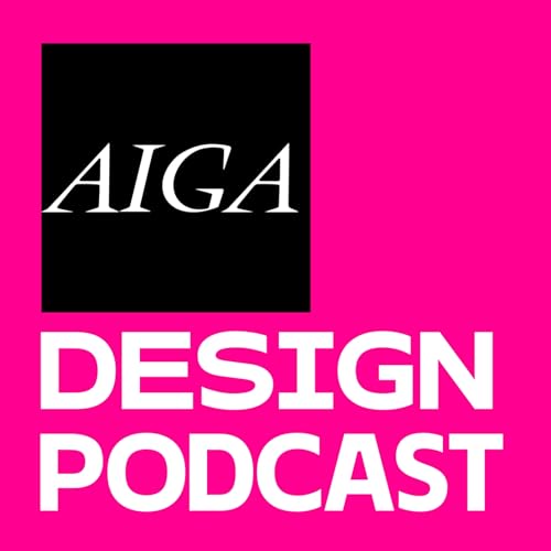 AIGA Design Podcast Podcast Por AIGA the professional association for design arte de portada
