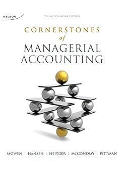 Cornerstones of Managerial Accounting