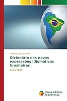 Dicionario Das Novas Expressoes Idiomaticas Brasileiras 3841712568 Book Cover