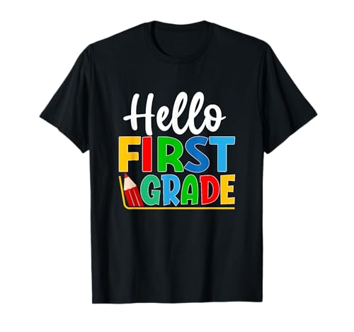Hello First Grade Funny Back to School T-Shirt