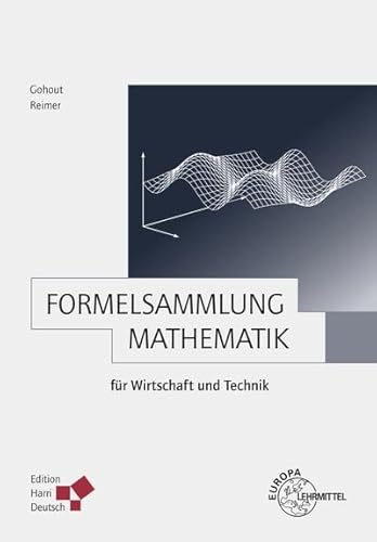Preisvergleich Produktbild Formelsammlung Mathematik für Wirtschaft und Technik