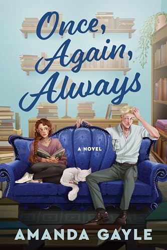 Once, Again, Always: A Novel