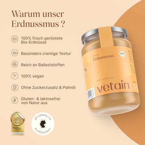 VETAIN Bio Erdnussmus Cremig 500g - 100% Bio-Erdnüsse - vegane Erdnussbutter - reich an Protein & Ballastoffen - ohne Zucker & Palmöl - perfekt als Topping für Müsli, Porridge oder als Brotaufstrich