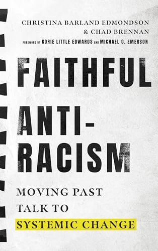 Faithful Antiracism – Moving Past Talk To Systemic Change