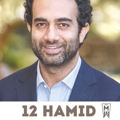 Episode 12: Shadi Hamid - The Case for America (The Last Best Hope for The World?)