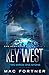 Key West: Two Birds One Stone: Cam Derringer Series-Book 3