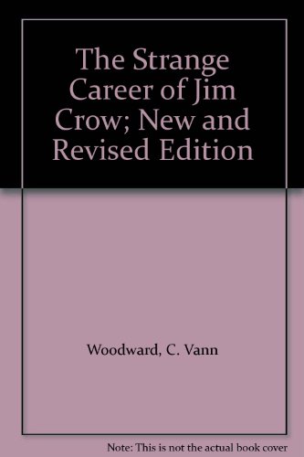 The Strange Career of Jim Crow; New and Revised... B003SLGBUG Book Cover