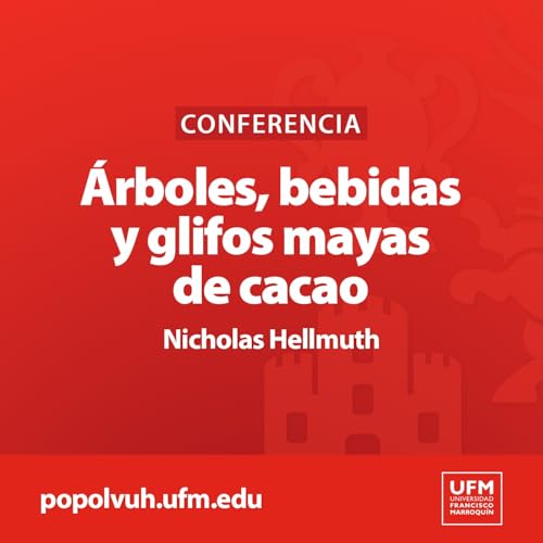Page de couverture de Árboles, bebidas y glifos mayas de cacao | Nicholas Hellmuth