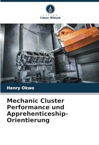 Mechanic Cluster Performance und Apprehenticeship-Orientierung: DE