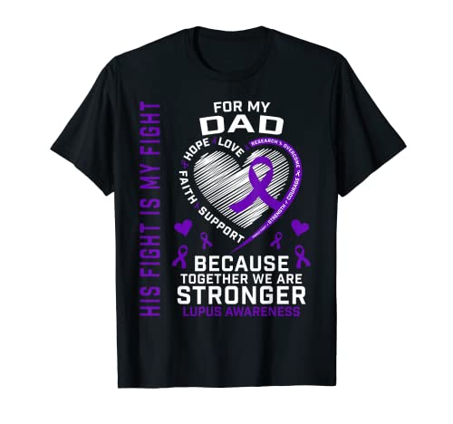 Productos morados para concientizar sobre el lupus His Fight Is My Fight Dad Camiseta