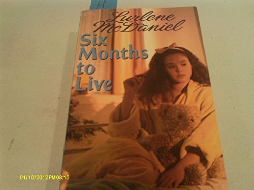 SIX MONTHS TO LIVE B000PGMI1I Book Cover