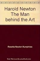Harold Newton The Man behind the Art B000RDRT7C Book Cover