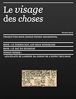 Le Visage Des Choses: Traduction Rongo Rongo Et Maya 1505511585 Book Cover