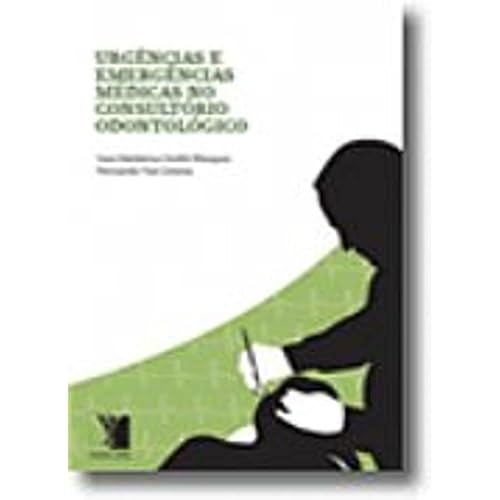 Urgências e Emergências Médicas no Consultório Odontológico