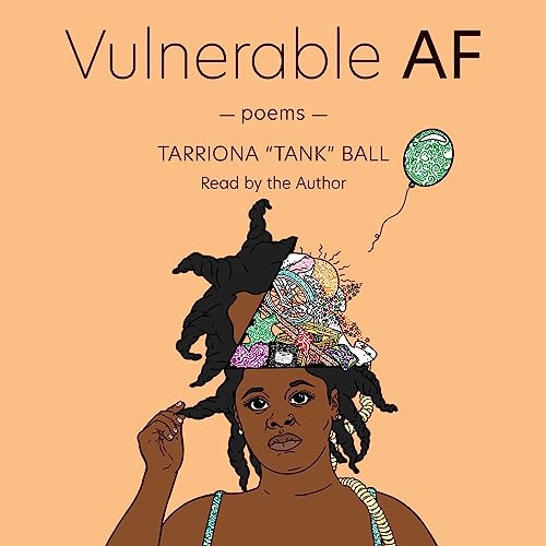 Vulnerable AF by Tarriona “Tank” Ball episode artwork