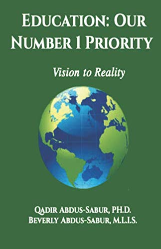 Education: Our Number 1 Priority: Vision to Reality
