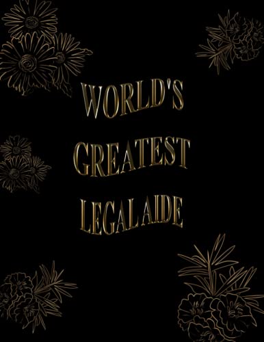 World's Greatest Legal Aide: 2022-2023 Monthly Calendar Planner | Two Year Planner | Daily Weekly Organizer and Appointment Notebook | 24 Months Schedule Agenda Logbook (Gift For Legal Aide)