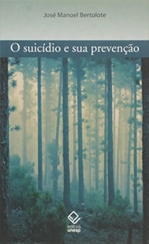 O suicídio e sua prevenção: