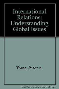International Relations: Understanding Global Issues