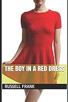The Boy In A Red Dress 1976757991 Book Cover