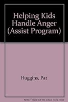 Helping Kids Handle Anger: A Validated Washington State Innovative Education Program 0944584969 Book Cover