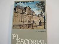 El Escorial: The monastery and the Prince's and Infant's little houses ; tourist guide (Tourist guides "Patrimonio Nacional") B0007AKCF6 Book Cover