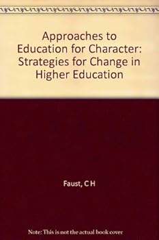 Hardcover Faust: Approaches to Education for Character (Cloth) Book