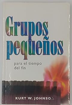 Paperback Grupos pequenos para el Tiempo del fin . (Grupos pequenos) Book