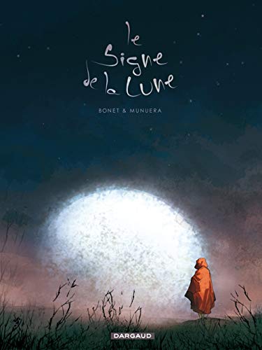 Le Signe de la lune - Tome 0 - Le Signe de la lune [French] 2205062654 Book Cover