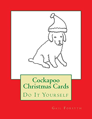 Cockapoo Christmas Cards: Do It Yourself 1517057442 Book Cover