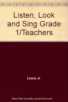 Paperback Listen, Look and Sing Grade 1/Teachers Book