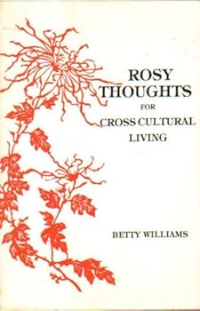 Paperback Rosy Thoughts For Cross Cultural Living Book