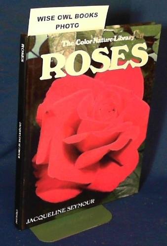 Roses (The Color Nature Library) 0517250713 Book Cover
