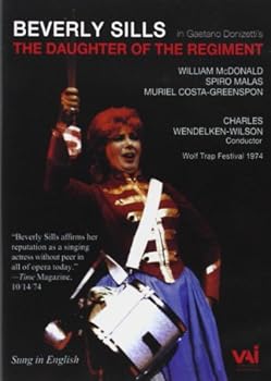 Donizetti - The Daughter of the Regiment / Wendelken-Wilson, Sills, McDonald, Wolf Trap