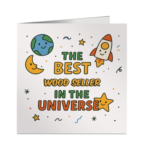 The Best Wood Seller in the Universe Card - for Coworker or Colleague - Birthday, Leaving, Thank You - Custom Job Role Text - UK Printed