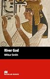 Macmillan Readers River God Intermediate Reader