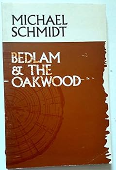 Hardcover Bedlam & the oakwood: Essays on various fictions Book