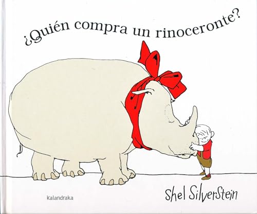 ¿Quién compra un rinoceronte? (libros para soñar)