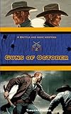 Guns of October: Brittle and Ashe Book 2