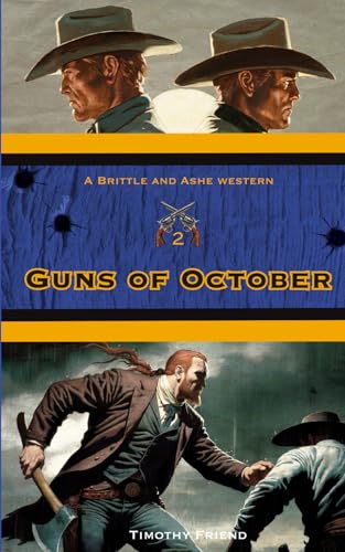 Guns of October: Brittle and Ashe Book 2